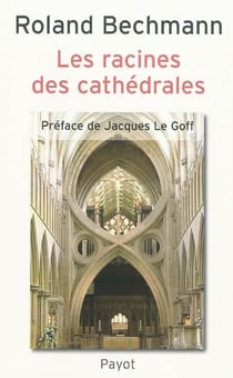 Les racines de cathédrales