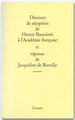 Discours de réception à l'Académie française et réponse de Jacqueline de Romilly