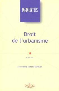 Droit de l'urbanisme (6e edition)