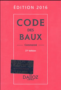CODE DES BAUX 2016 COMMENTE