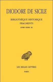 Bibliothèque historique, fragments Tome 4 - livres 33-40