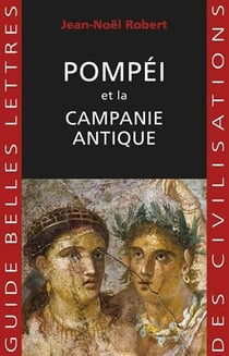 Pompeï et la campanie antique