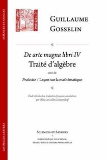 De arte magna libri quator - traité d'algèbre - proelectio, leçon sur la mathématique