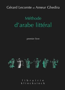Méthode d'arabe littéral Tome 1
