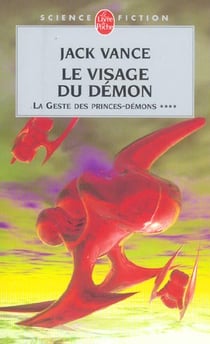 La geste des princes démons Tome 4 : le visage du démon