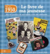 Le Livre De Ma Jeunesse : Nés En 1950