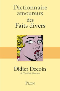 Dictionnaire amoureux : des faits divers