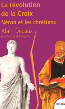 La Révolution de la Croix - Néron et les chrétiens