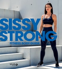 Sissy strong fitness body guide
