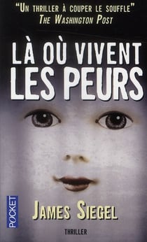 Là où vivent les peurs