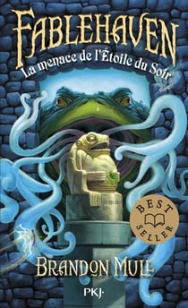 Fablehaven Tome 2 - la menace de l'étoile du soir