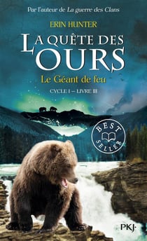 La quête des ours - cycle 1 Tome 3 : le géant de feu
