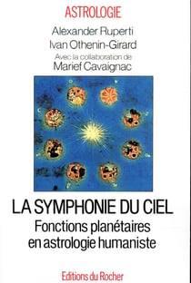 La symphonie du ciel - fonctions planétaires astro humaniste