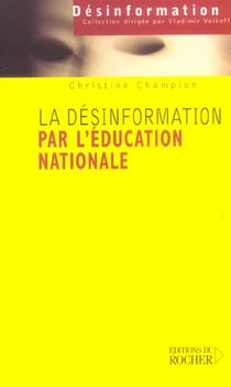 La desinformation par l'education nationale