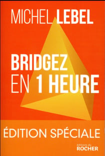 Bridgez en 1 heure - édition spéciale