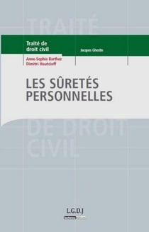 Les sûretés personnelles - traité de droit civil