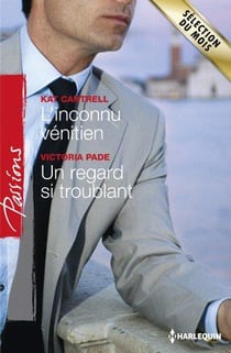 L'inconnu vénitien - un regard si troublant