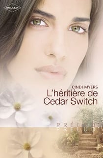 L'héritière de cedar switch