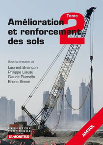 Amélioration et renforcement des sols Tome 2