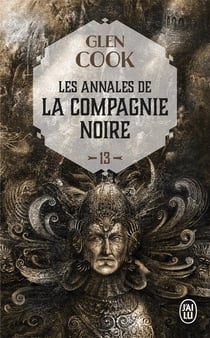 Les annales de la Compagnie Noire Tome 13 : soldats de pierre Tome 2
