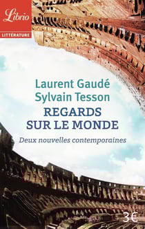 Regards sur le monde - deux nouvelles contemporaines