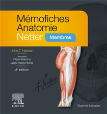 Mémofiches Anatomie Netter : Membres (6e édition)
