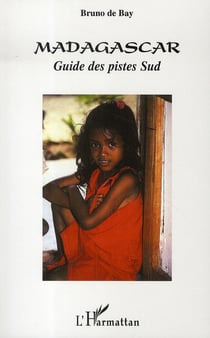 Madagascar - guide des pistes sud