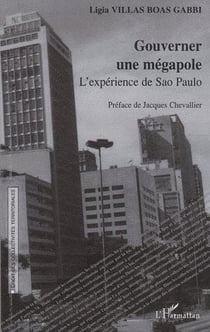 Gouverner une mégalopole - l'expérience de Sao Paulo