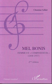 Mel Bonis - femme et "compositeur" 1858-1937 (2e édition)
