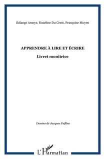 Apprendre à lire et écrire - livret monitrice