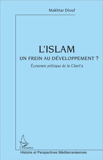 L'islam, un frein au développement - économie politique de la charia