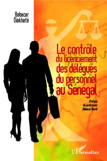 Le contrôle du licenciement des délégués du personnel au Sénégal