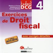 Exercices corrigés de droit fiscal 2015-2016 (3e édition)