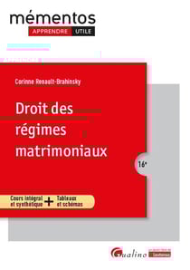 Droit des régimes matrimoniaux : Cours intégral et synthétique + tableaux et schémas (édition 2025/2026)