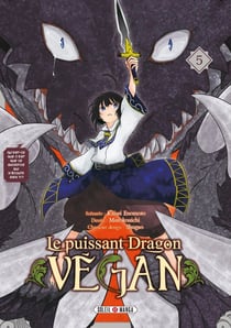 Le puissant dragon vegan Tome 5
