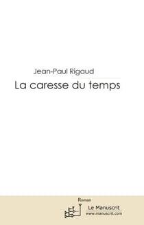 La caresse du temps