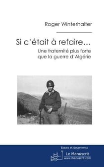 Si c'était à refaire... - une fraternité plus forte