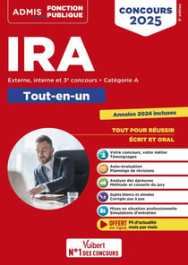 Concours d'accès aux IRA - Catégorie A - Tout-en-un : Instituts régionaux d'administration - Externe, interne et 3e concours  - Concours 2025