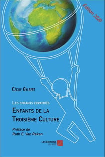Les enfants expatriés : enfants de la troisième culture