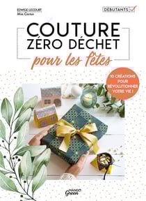 Couture zéro déchet pour les fêtes