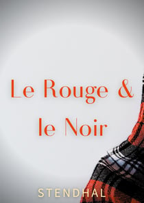 Le rouge et le noir : édition originale de 1830