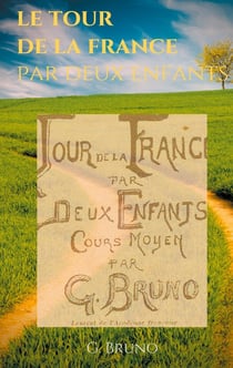 Le tour de la France par deux enfants