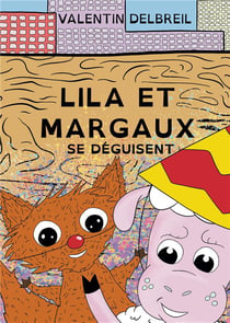 Lila et margaux se déguisent