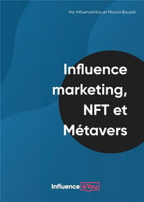 Influence marketing, nft et metavers