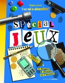 C'est toi le détective ! spécial jeux