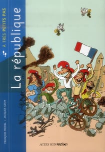 A TRES PETITS PAS : la république