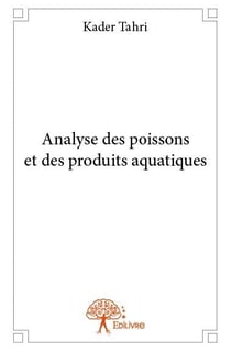 Analyse des poissons et des produits aquatiques