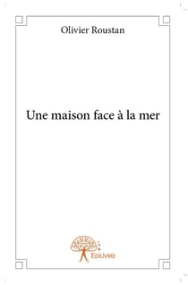 Une maison face à la mer