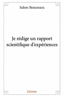Je rédige un rapport scientifique d'expériences