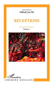Le genre à l'oeuvre t.1 - réceptions